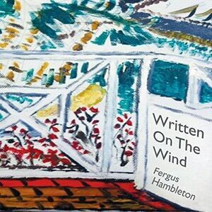Fergus Hambleton - Written On The Wind  CD